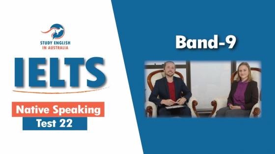 IELTS NATIVE SPEAKING TEST 22