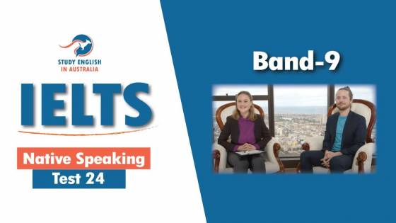 IELTS NATIVE SPEAKING TEST 24