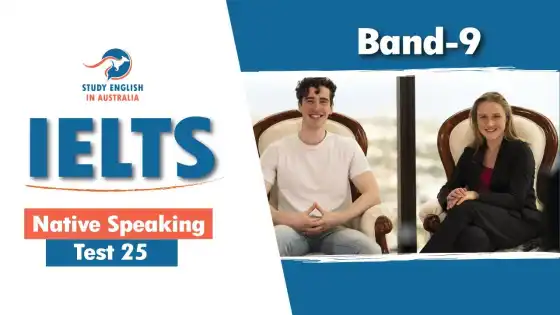 IELTS Native Speaking Test 25 Na May Pinalawak na Bahagi Unang Mga Sample na Tanong at Sagot